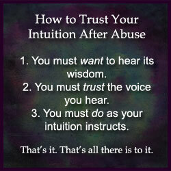 Hvordan kan du stole på din intuition, mens du lever i misbrug? Fik ikke din intuition dig ind i dette rod?
