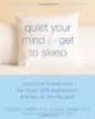 Stille dit sind og komme i søvn: Løsninger til søvnløshed for dem med depression, angst eller kronisk smerte 