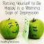 At tvinge dig selv til at være lykkelig er et advarseltegn på depression