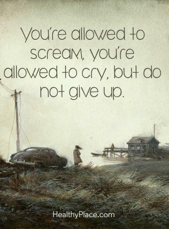 Citat om mental sundhed - Du har lov til at skrige, du har lov til at græde, men du må ikke give op.